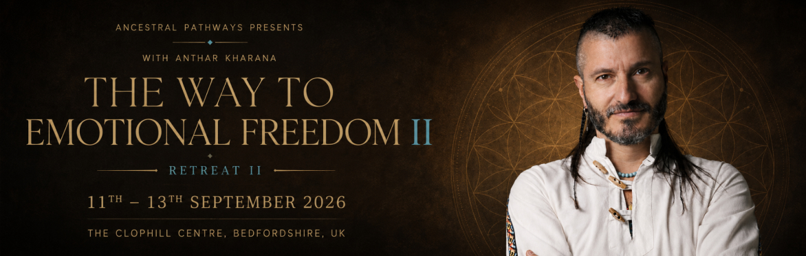 THE WAY TO EMOTIONAL FREEDOM II | Weekend Retreat with Anthar Kharana