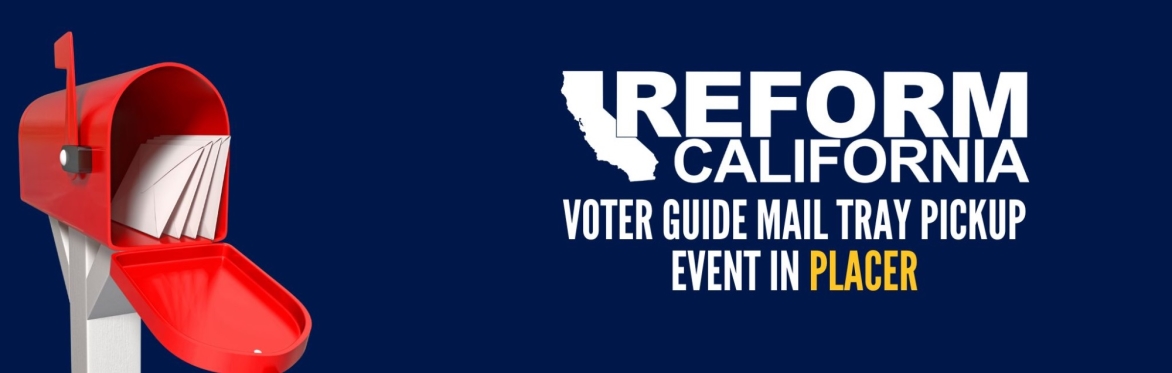 Voter Guide Mail Tray Pickup Event — Placer