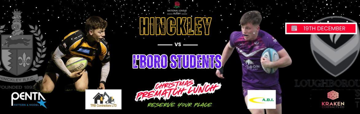 HRFC CHRISTMAS PREMATCH LUNCH - Sat  19th DEC vs L'BORO STUDENTS