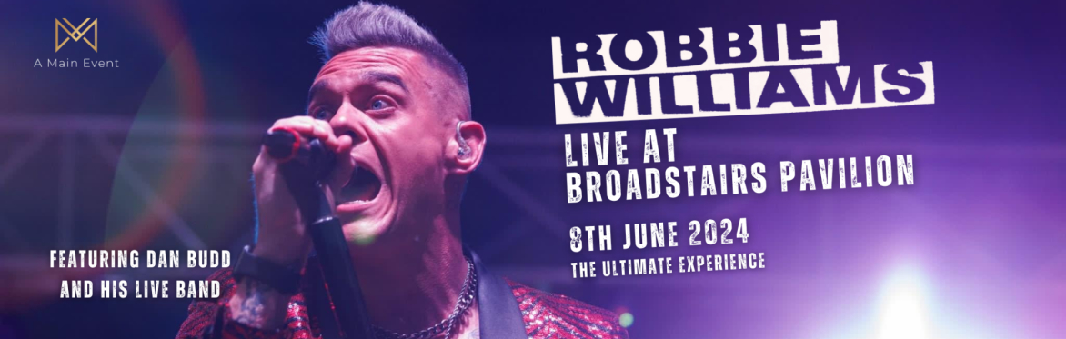 Robbie Williams Live at Broadstairs Pavilion - Ft. Dan Budd and his live band