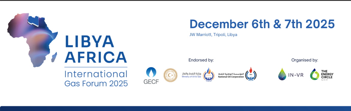 The Libya–Africa International Gas Forum 2025