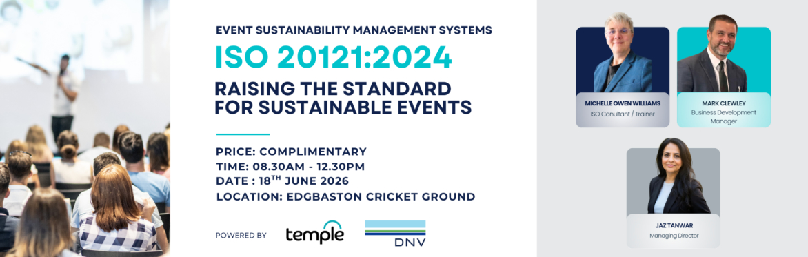 ISO 20121:2024 - Raising the Standard for Sustainable Events