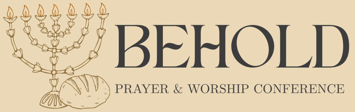 Behold 2025 | Prayer & Worship Conference
