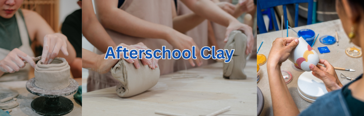 Afterschool Clay - Grades 5 - 8