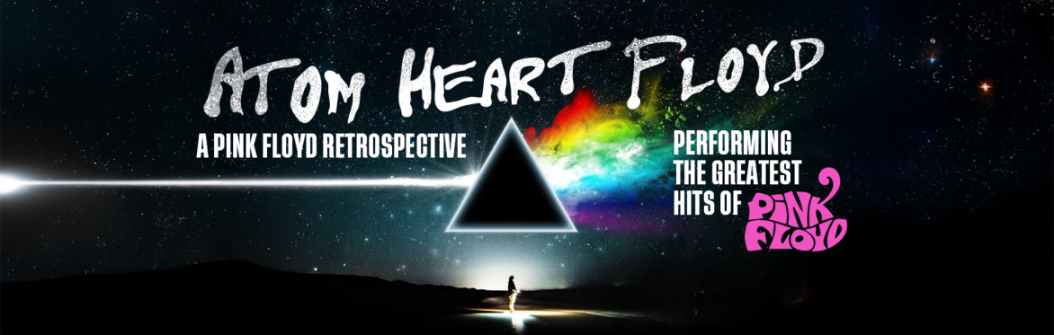 Atom Heart Floyd - A Tribute To Pink Floyd