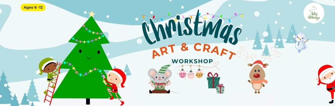 Christmas Arts & Crafts Workshop for Kids
