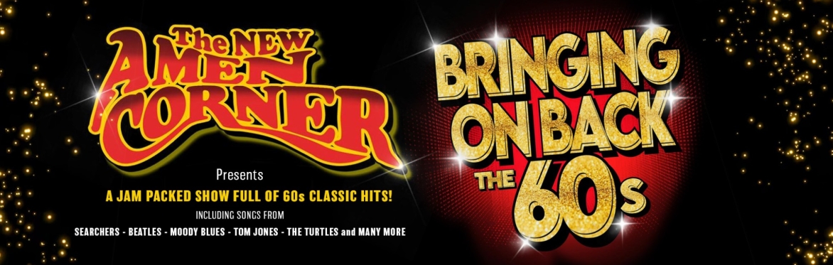 The New Amen Corner - Presents Bringing On Back The 60's