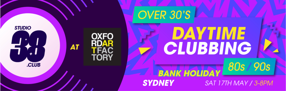 Studio38's 80s & 90s Daytime Clubbing For Over 30s Sydney 170525
