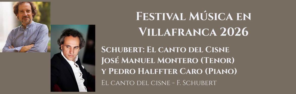 Schubert: El canto del Cisne José Manuel Montero (Tenor) y Pedro Halffter Caro (Piano)