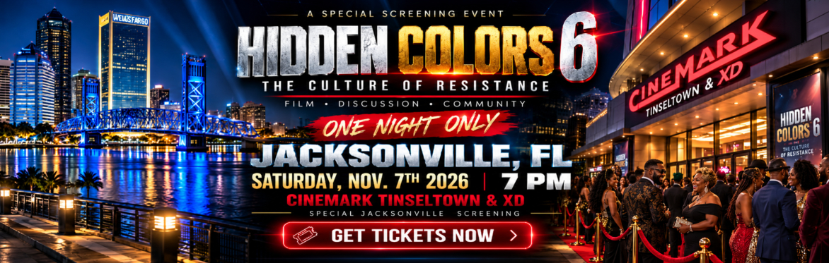 HIDDEN COLORS 6- JACKSONVILLE  FL SCREENING