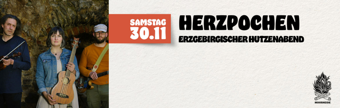 Hutzenabend mit Herzpochen