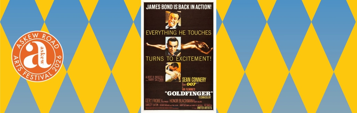 "Goldfinger at Goldfinger" Greenside Film Night