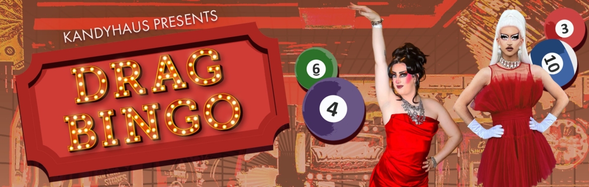 Kandyhaus Drag Bingo