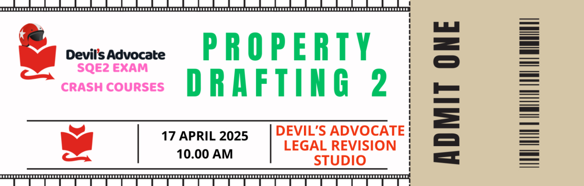 SQE2 MOCK: Property Drafting 2