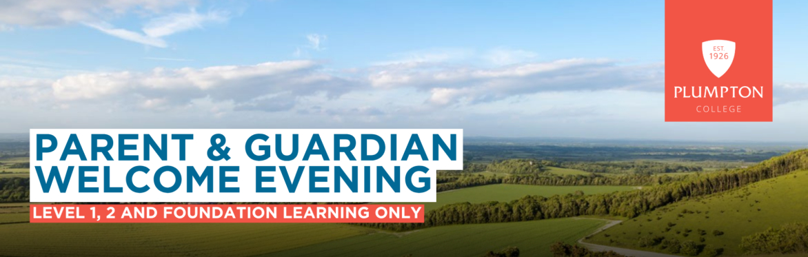 Parent & Guardian Welcome Evening- Level 1, 2 & Foundation Learning