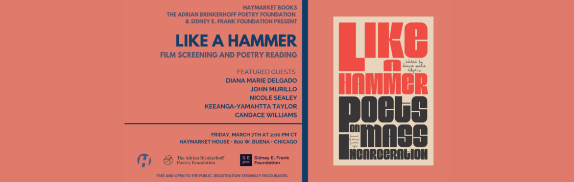 Like A Hammer: Poets on Mass Incarceration