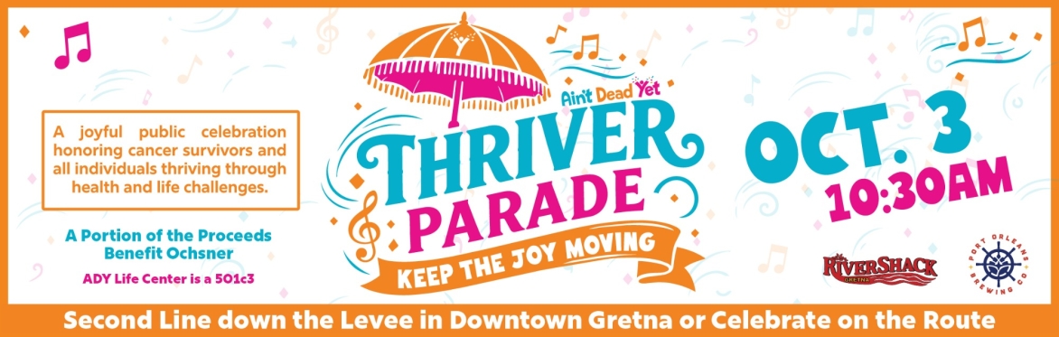 First Annual Thriver Second Line Parade 🎉