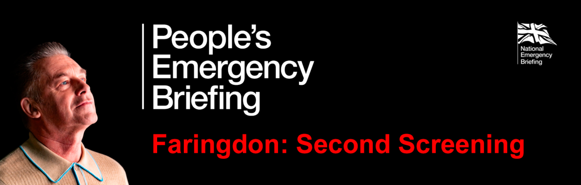 People's Emergency Briefing, Faringdon (Second screening)      (Sunday 13 September 2026)