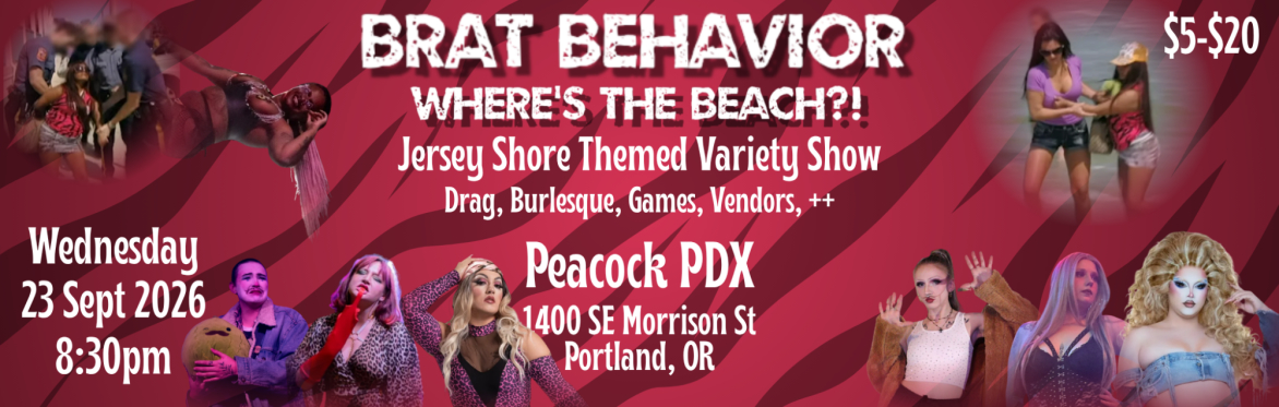 Brat Behavior - Where's the Beach?!