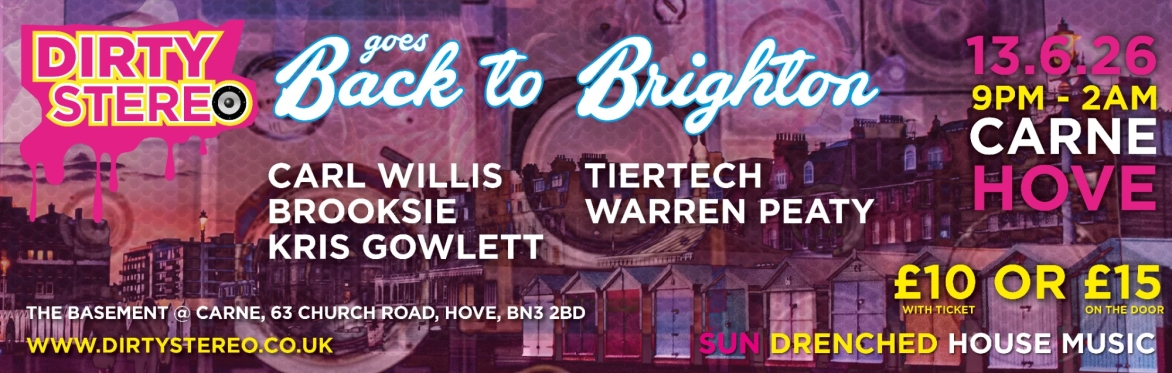 Dirty Stereo goes Back to Brighton