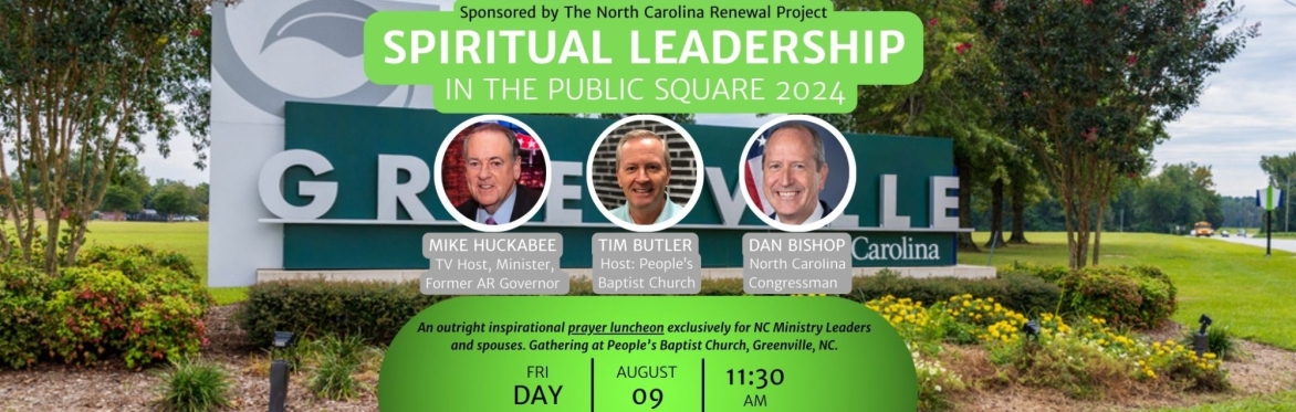 Spiritual Leadership in the Public Square 2024 – Greenville Event