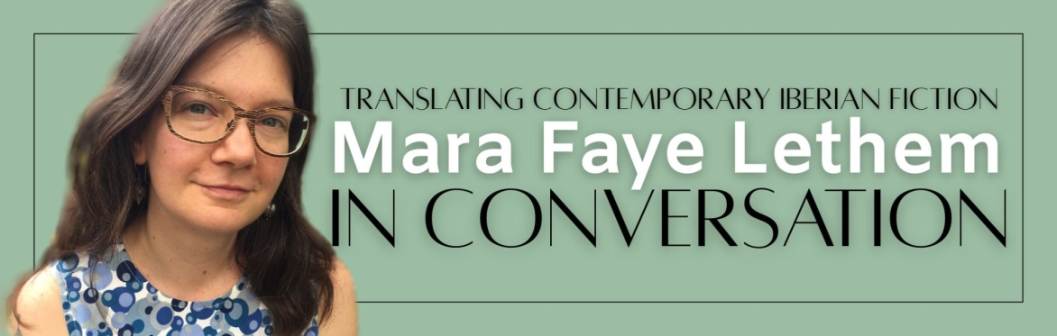Iberian Fiction: Mara Faye Lethem in Conversation