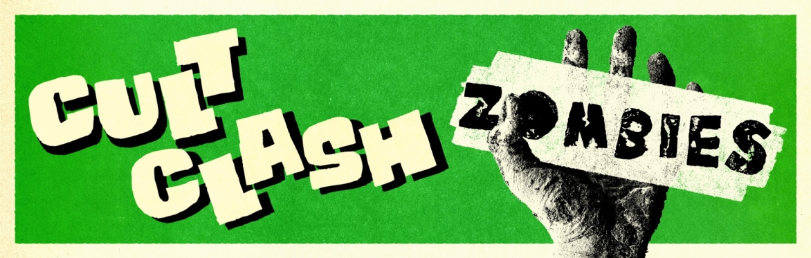 Cult Clash: Zombies!