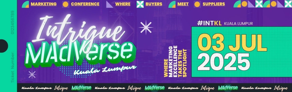 44th Intrigue MAdVerse Kuala Lumpur 2025