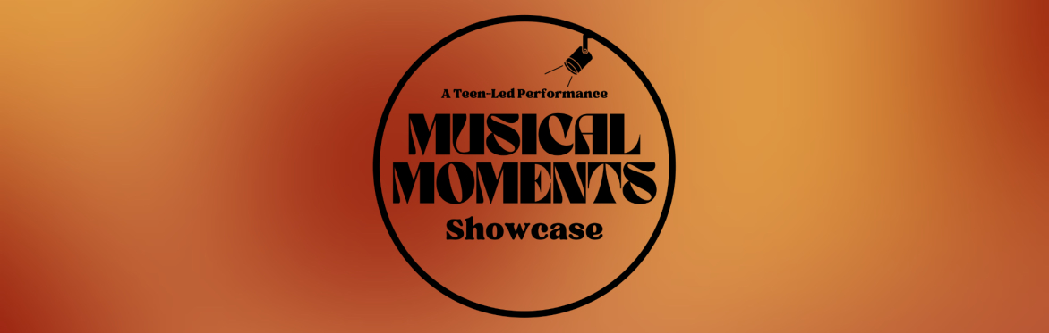 Musical Moments Showcase