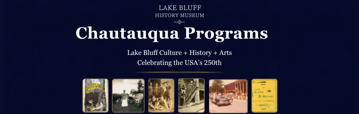 Chautauqua Programs: Remarkable Women of Lake Bluff