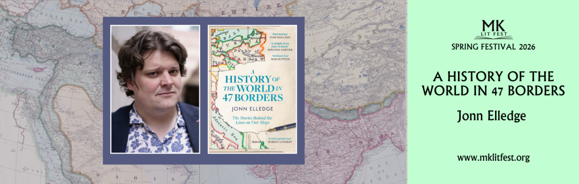 Borders: A History of the World in 47 Borders - Jonn Elledge