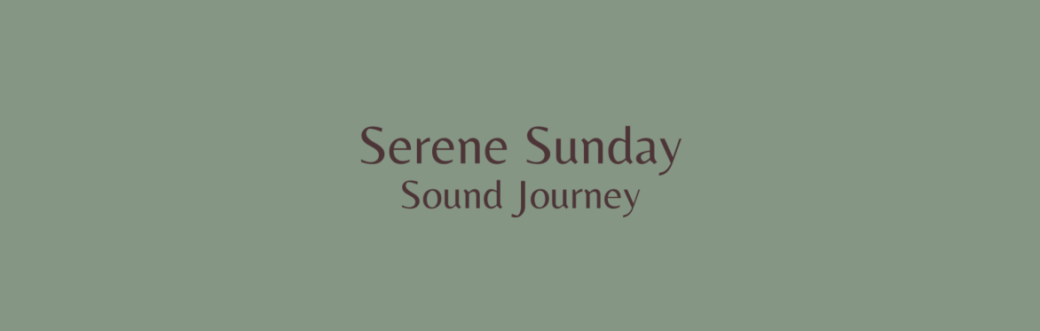 Serene Sunday Sound Journey