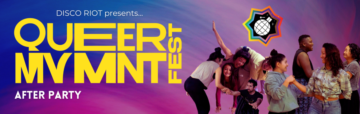 Queer Mvmnt Fest: After Party