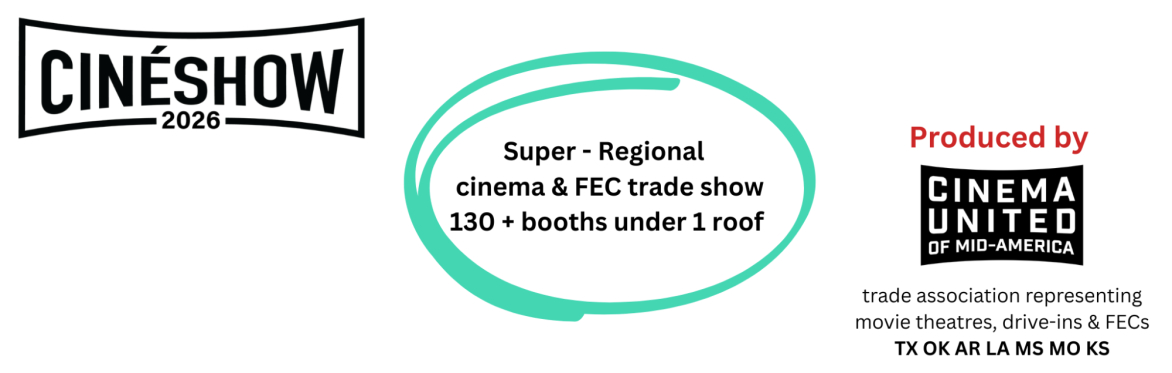 CineShow 2026 ; a conference for movie theatre owners and vendors who support the industry.