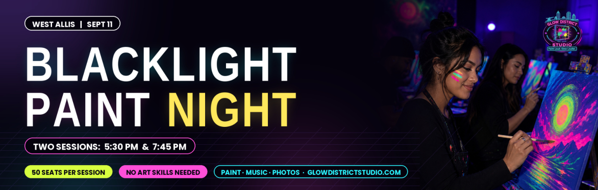 Glow District Studio Presents Blacklight Paint Night