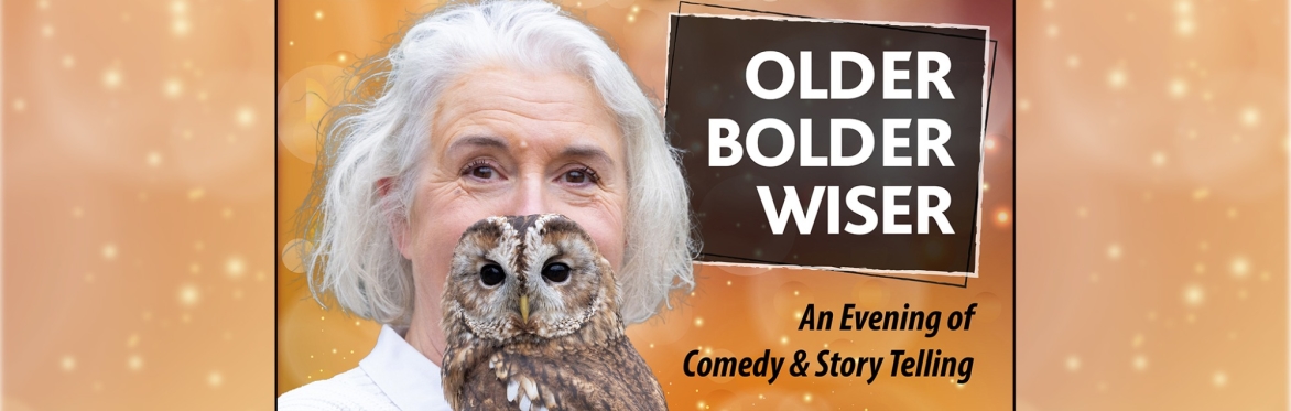 Barbara Scully - Older, Bolder, Wiser