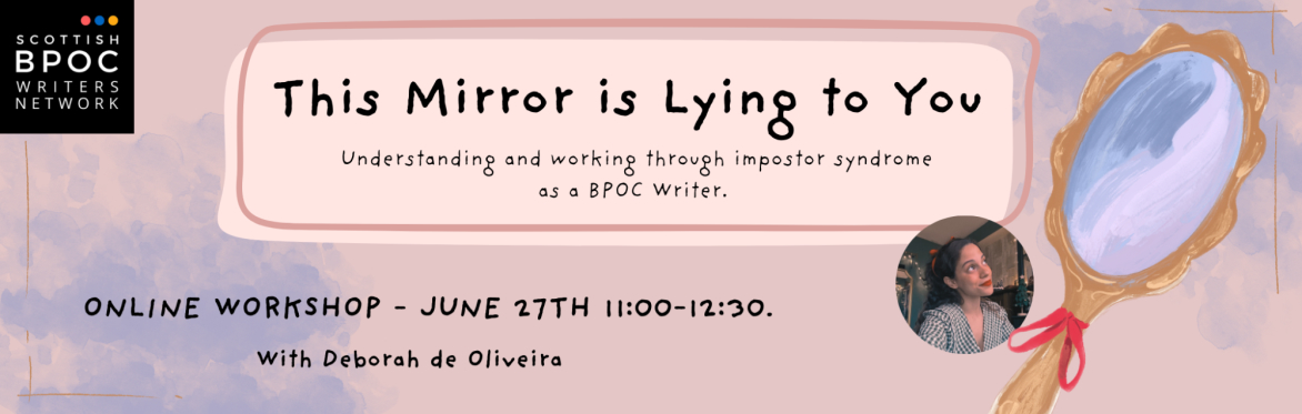 A pink cloudy background. The title reads: &quot;Understanding and working through impostor syndrome as a BPOC writer&quot; by Deborah de Oliveira. There is a mirror illustration on the left, Deborah'