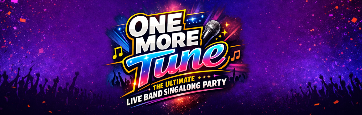One More Tune: The Ultimate Live Band Singalong Party - Kidderminster Town Hall