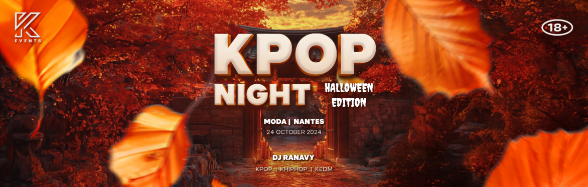 OfficialKEvents | NANTES: KPOP & KHIPHOP Night - Halloween Edition