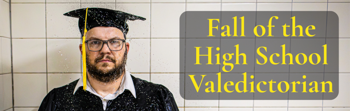 Fall of the High School Valedictorian show artwork