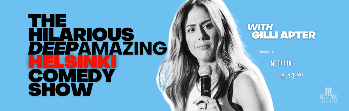 The Hilarious Deep Amazing Helsinki Comedy Show with Gilli Apter