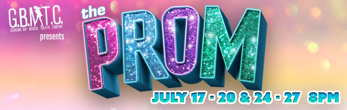 GBMTC Presents "The Prom!"