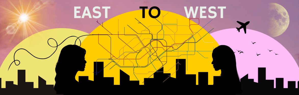 East to West (WIP)