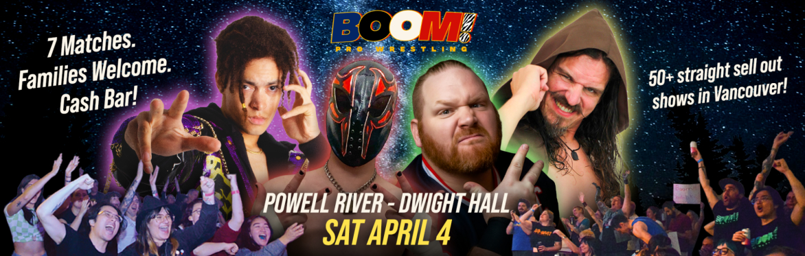 BOOM! in Powell River