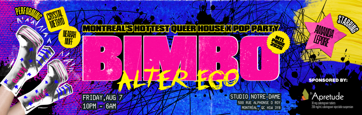 BIMBO: ALTER EGO (MONTREAL PRIDE)