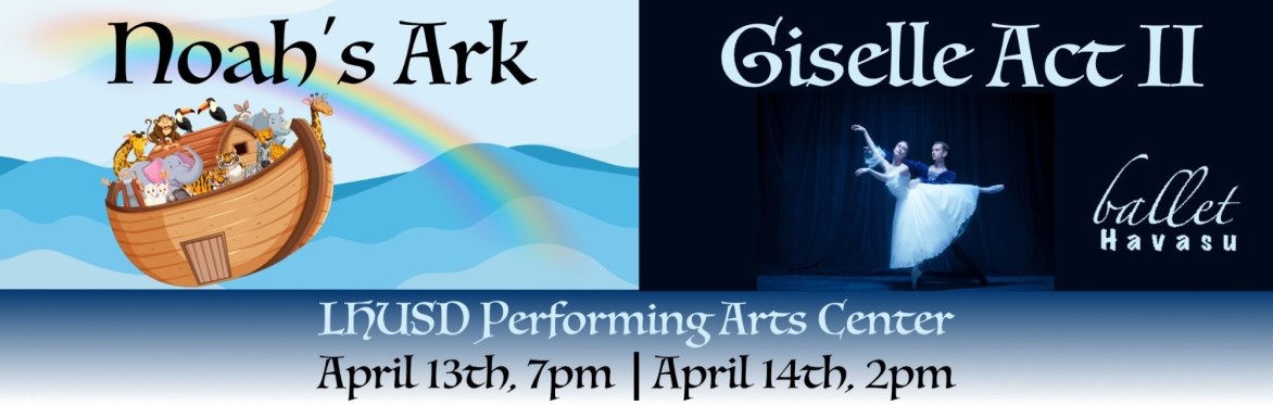 Noah's Ark & Giselle Act II