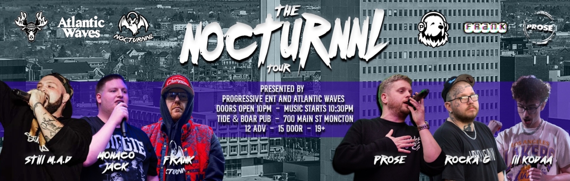 Atlantic Waves and Progressive Ent Presents: The Nocturnll Tour ft Prose!