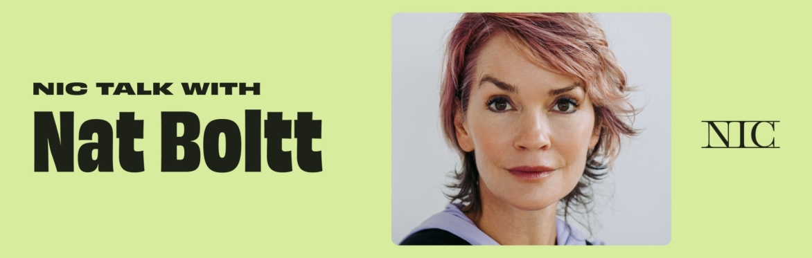 NIC Talk - Nat Boltt
