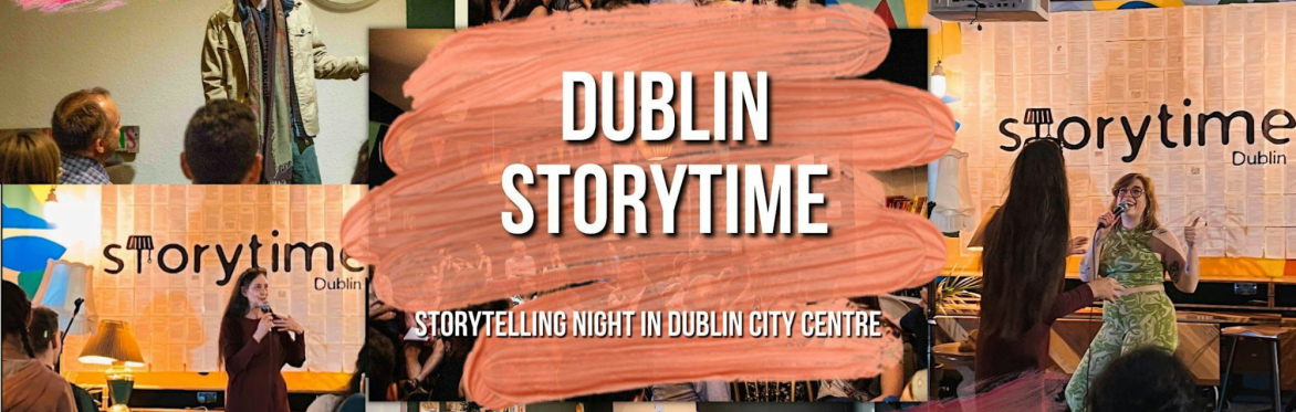 Dublin Storytime: Storytelling Night In The City