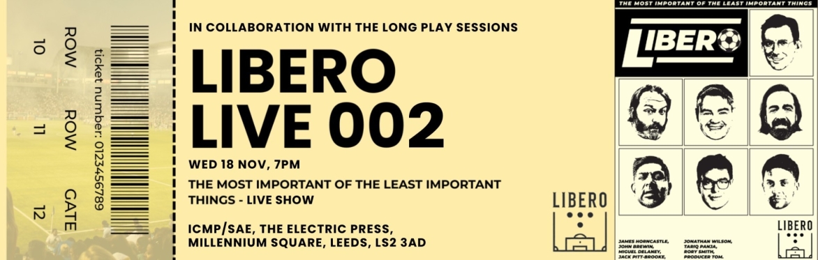 Libero Live 002 at ICMP/SAE Leeds : Live Event